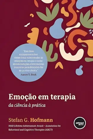 Emocao Terapia Ciência Pratica - Stefan Hofmann